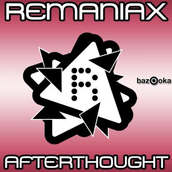 Исполнитель Remaniax, альбом Afterthought