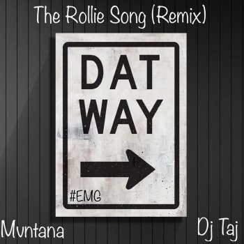 Mvntana feat. DJ Taj The Rollie Song (Remix)