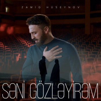 Zamiq Hüseynov Səni Gözləyirəm
