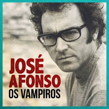 José Afonso Os Vampiros