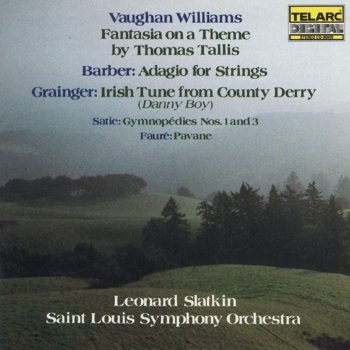 Erik Satie feat. Leonard Slatkin & St. Louis Symphony 3 Gymnopédies: No. 1 in D Major