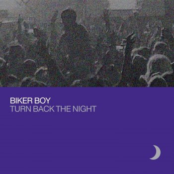 Biker Boy feat. Peter Lundbergh Turn Back The Night - Lullaby Remix