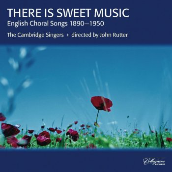 John Rutter feat. The Cambridge Singers Quick! We Have But a Second