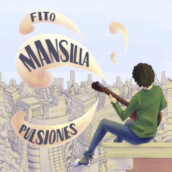 Fito Mansilla Días Dorados