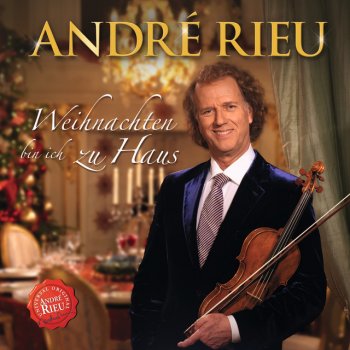 André Rieu feat. Mirusia Louwerse & the Royal Choir Society Mastreechter Staar Schlafe mein Jesulein (Slaap nu mijn Jezuke)