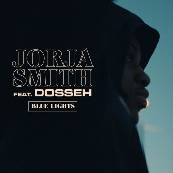 Jorja Smith Blue Lights (French Remix) [feat. Dosseh]