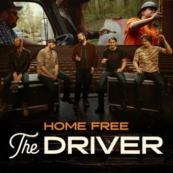 Home Free The Driver