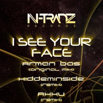 Arman Bas I See Your Face (Akku Remix)