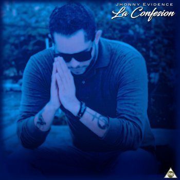 Jhonny Evidence La Confesión