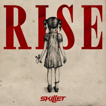 Skillet Not Gonna Die