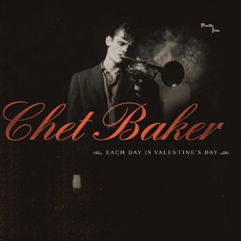 Chet Baker Embraceable You - Digitally Remastered 04