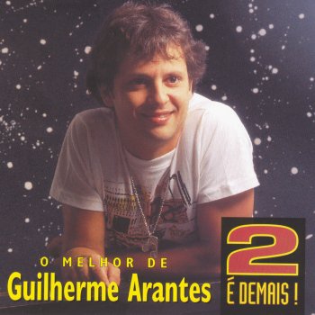 Guilherme Arantes A Cara e a Coragem