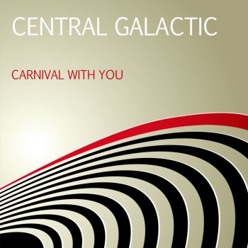 Исполнитель Central Galactic, альбом Carnival with You