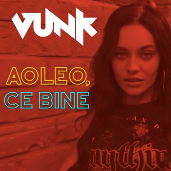 Vunk Aoleo, Ce Bine! - Radio Edit