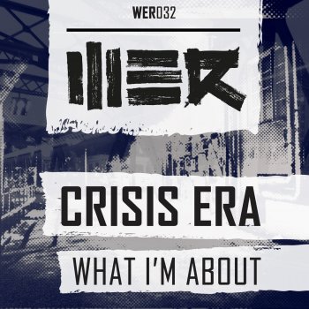 Crisis Era What I'm About