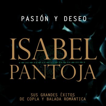 Isabel Pantoja Y Sin Embargo Te Quiero