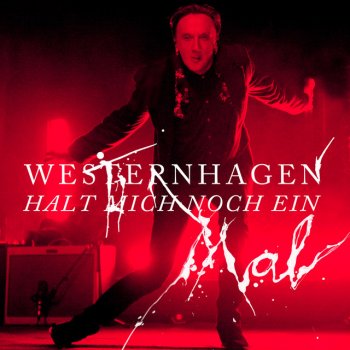 Westernhagen Halt mich noch einmal - Radio Edit