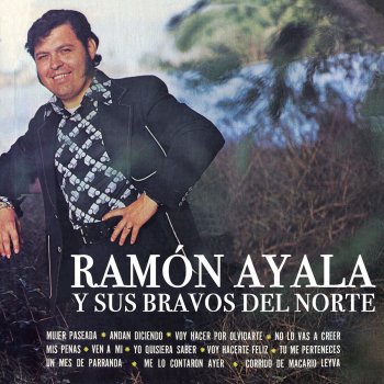 Ramón Ayala y Sus Bravos Del Norte Ven A Mi