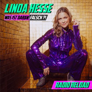 Linda Hesse Was ist daran falsch?! (Radio Reload)
