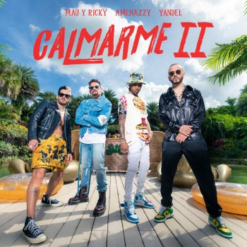 Amenazzy feat. Mau y Ricky & Yandel Calmarme II