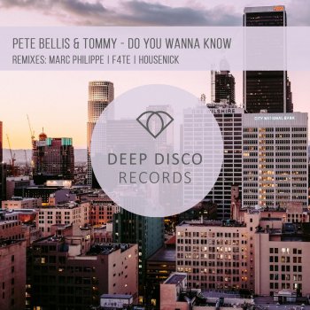 Pete Bellis & Tommy Do You Wanna Know (Marc Philippe Remix)