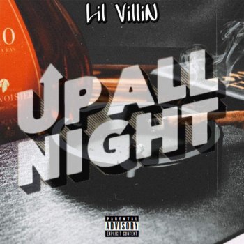 Исполнитель Lil Villin, альбом Up All Night
