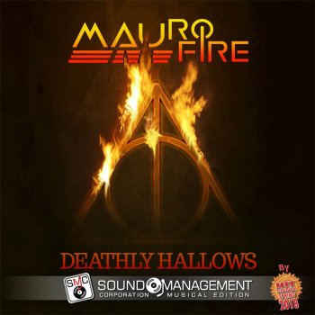 DJ Mauro Fire Deathly Hallows (radio edit)