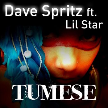 Dave Spritz feat. Lil Star Tumese - Maximal Mix