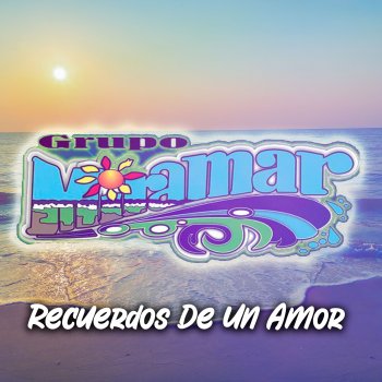 Grupo Miramar Por Qué Te Fuiste