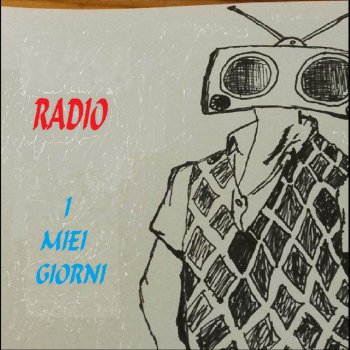 RADIØ Piccoli Sorsi Di Ieri