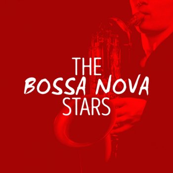 The Bossa Nova All Stars Bossa