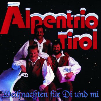 Alpentrio Tirol Weihnachtsmedley