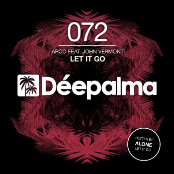 Arco feat. John Vermont Let It Go