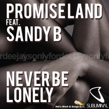 Promise Land Never Be Lonely - Dub Mix