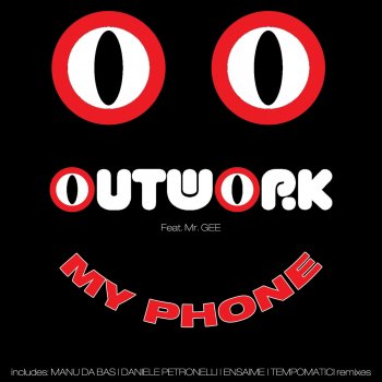 Outwork feat. Mr Gee My Phone (Manu Da Bas Radio Remix)