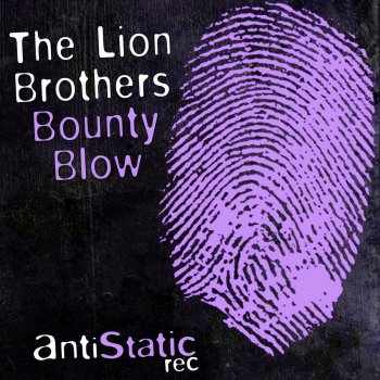 The Lion Brothers Bounty Blow
