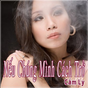 Cẩm Ly Nếu Ước Muốn Cho Ngày Sau