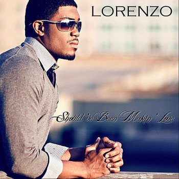 Lorenzo Should've Been Makin' Love (Piano Version)