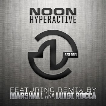 NooN Hyperactive (Luigi Rocca Remix)