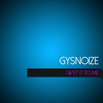 GYSNOIZE Kick the Groove