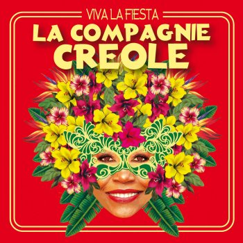 La Compagnie Créole Viva la fiesta (Club mix) [Radio Edit]