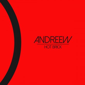 AndReew Hot Brick