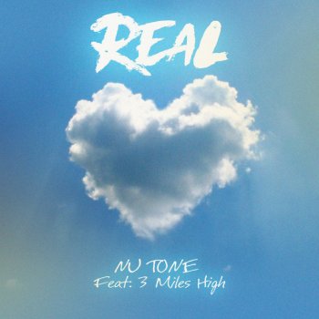 Nu Tone feat. 3 Miles High Real Love