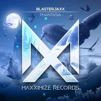 BlasterJaxx Phantasia (Extended Mix)