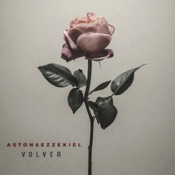 Aston feat. Ezzekiel Volver