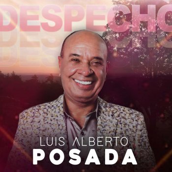 Luis Alberto Posada Entiendo Tu Dolor