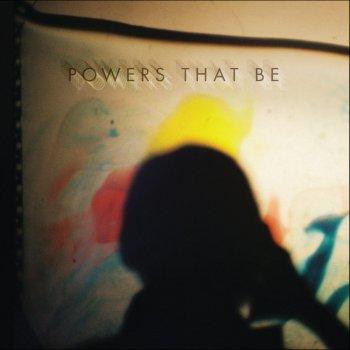 Исполнитель Powers That Be, альбом Powers That Be