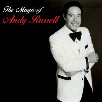 Andy Russell Magic Is the Moonlight (Te Quiero Dijiste)