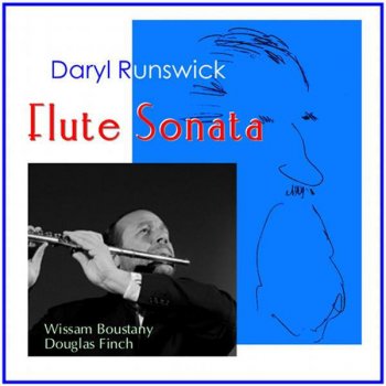 Daryl Runswick feat. Wissam Boustany Flute Sonata