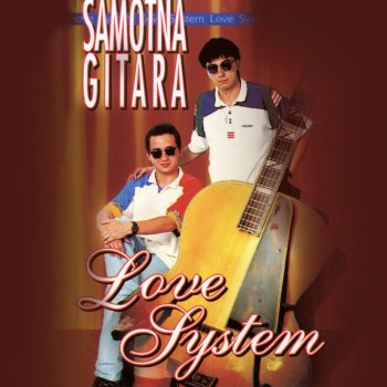 Love System Samotna gitara